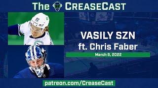 VASILY SZN, ft. Chris Faber | The CreaseCast: March 8, 2022