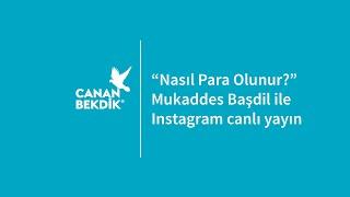 Nasıl Para Olunur? | Canan Bekdik, Mukaddes Başdil