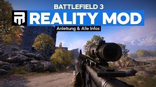 BATTLEFIELD 3 REALITY MOD ️ Alle Infos & wie du selbst spielen kannst! // Guide auf Deutsch