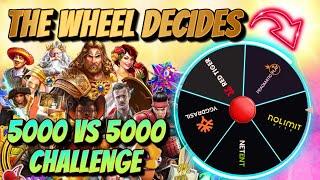 The Wheel Decides the Provider! 5000 Vs 5000 Challenge Ft Pragmatic Play, Nolimit City and More!