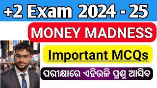  MCQs MONEY MADNESS | CLASS 12 EXAM | +2 2nd YEAR ENGLISH | CHSE ODISHA