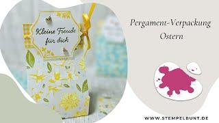 Pergament-Verpackung Ostern - Osternest -  Anleitung - Stampin'Up!®
