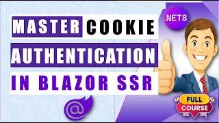 Completely master .NET Blazor Interactive Server (SSR) Cookie & role-based Authentication