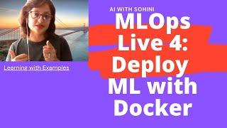 MLOps Live Session 4: Machine Learning Deployment using Docker