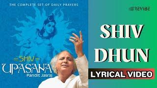Shiv Dhun (Shiv Stuti Bhajan) (Official Lyric Video) | Jasraj | Shiv Upasana