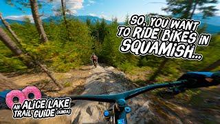 Is Alice Lake Above Your Pay Grade?  A Squamish Mountain Biking Trail Guide (Of Sorts)