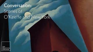 Conversation: Stories of O'Keeffe and New York