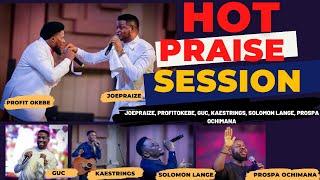 HOT PRAISE SESSION WITH JOE PRAIZE, PROFIT OKEBE, GUC, KAESTRINGS, SOLOMON LANGE, PROSPA OCHIMANA