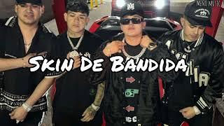 Skin De Bandida-Oscar Maydon ft Junior H ft Gabito Ballesteros(Exclusiva)2023