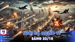 Thời sự Quốc tế sáng 23/10.Nga đổ binh tấn công cường độ cao,đẩy mạnh chiêu “máy xay thịt” ở Donbass