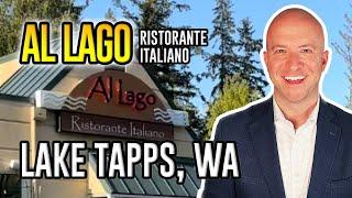 Living in Lake Tapps / Bonney Lake: AL LAGO Ristorante Italiano Business Spotlight