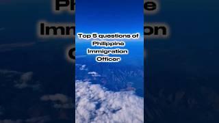 PHILIPPINE IMMIGRATION OFFICER QUESTIONS TO First time filipino tourist visiting to HongKong