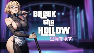 Hard working man song: Break The Hollow