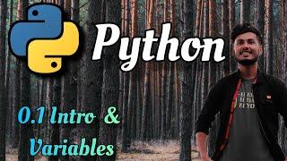 0.1 Intro & Variables | Python Tutorial For Beginners | S U P E R N O V A