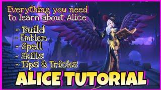 ALICE TUTORIAL 2021 | Guides in Build, Emblem, Spell, Skills, Combo, Rotation, Tips&Tricks | MLBB