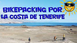 Tenerife Bikepacking #5 Día, Médano , Puertito de Guimar 