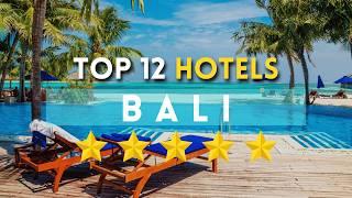 Top 12 Best Bali Hotels 2025