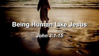 Being Human Like Jesus | 09.11.22 | Knowing Who We Follow Pt 1