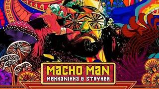 Mekkanikka & Stryker - Macho Man