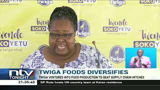 Twiga Foods ventures into food production