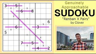 GAS Sudoku Walkthrough - Renban X Pairs by Clover (2024-06-30)