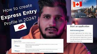 How to create Express Entry profile | Step by Step process | 2024 |