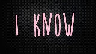 Kitch - I Know Feat. Nyah (Prod. DeeK) Lyrics