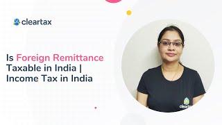 Is foreign Remittance Taxable in India | New TCS Rate on Foreign Remittance
