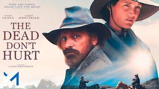 THE DEAD DON'T HURT - Trailer deutsch | Ab 8. August im Kino!