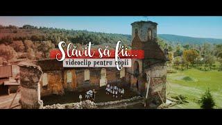 Slăvit să fii | Videoclip pentru copii