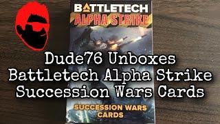 Dude76 Unboxes Battletech Alpha Strike Succession Wars Cards