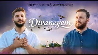 Fırat Türkmen & Mustafa Sevim - Divaneyem