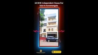 10 BHK Independent House For Sale in Koramangala/ Call: 08069640286/ Whatsapp: 9591608349