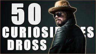 50 CURIOSIDADES de DROSS Rotzank