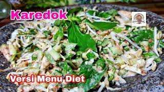 Karedok, Versi Menu Diet, Enak, Sehat, Nggak Bikin Gemuk.