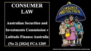 Aust Consumer Law - ASIC v Latitude Finance Australia (No 2) [2024] FCA 1205 (Timestamps/Subtitles)