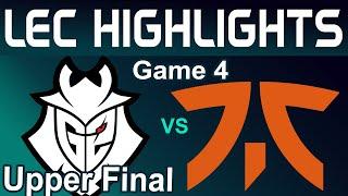 G2 vs FNC Highlights Game 4 LEC Upper Final 2024 G2 Esports vs Fnatic by Onivia