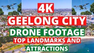 GEELONG City, AUSTRALIA By DRONE [4K Video] | Top ATTRACTIONS And LANDMARKS