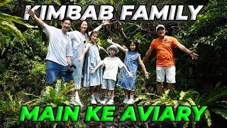 REAKSI KIMBAB FAMILY KELILING AVIARY MOOD BANGET!!!