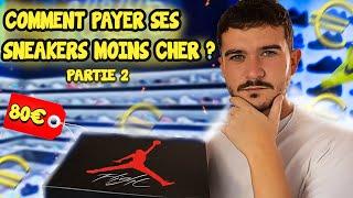 COMMENT PAYER SES SNEAKERS MOINS CHER ?