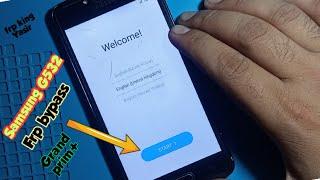 Samsung G532F FRP BYPASS/GRAND PRIME+ FRP  BYPASS|ALL SAMSUNG FRP BYPASS WITHOUT PC|G532 GMAIL BYPAS