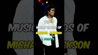 Top 4 Music Videos of Michael Jackson! (Part 3) #shorts #youtube #michaeljackson #music