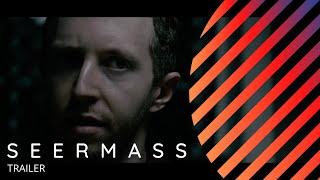 SEERMASS - Trailer