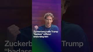 Zuckerberg Calls Trump ‘Badass’ Without Endorsing Him