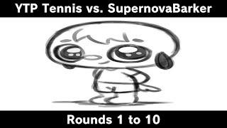 Full YTP Tennis vs. SupernovaQueen | Rounds 1 to 10
