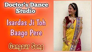 Isardas Ji Toh Baago Pere Song Dance | Rajasthani Gangaur Song | 16-03-22 | Doctor’s Dance Studio