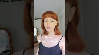 Poetry. Decision Fatigue by Ivy Lightsey #poetry #poem #writer #actress #model #positivevibes