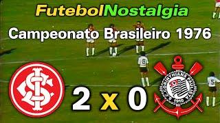 Internacional-RS 2 x 0 Corinthians - 12-12-1976 ( Final do Campeonato Brasileiro )