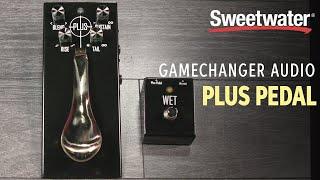 Gamechanger Audio Plus Pedal Demo