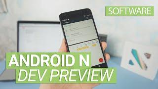 Android N (Nougat) developer preview ITA da TuttoAndroid.net
